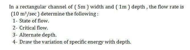 Solved In a rectangular channel of ( 5m ) width and (1m ) | Chegg.com