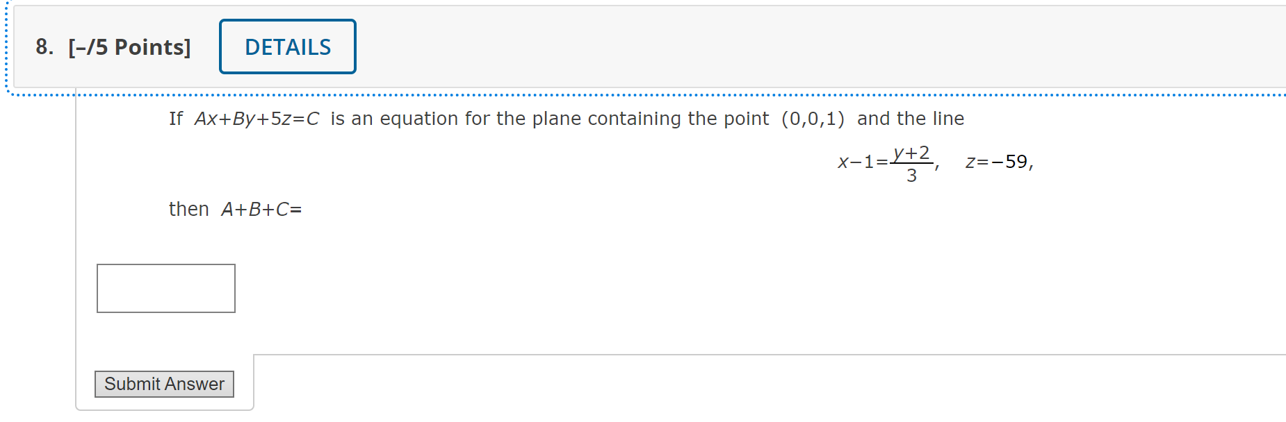 Solved Ax+By+5z=C is an equation for the plane containing | Chegg.com