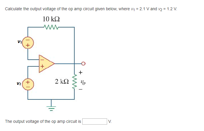 Solved Calculate The Output Voltage Vo For The Op Amp | Chegg.com