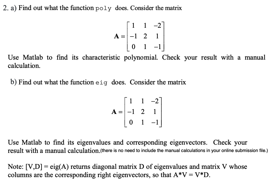 Solved 2. a) Find out what the function poly does. Consider | Chegg.com