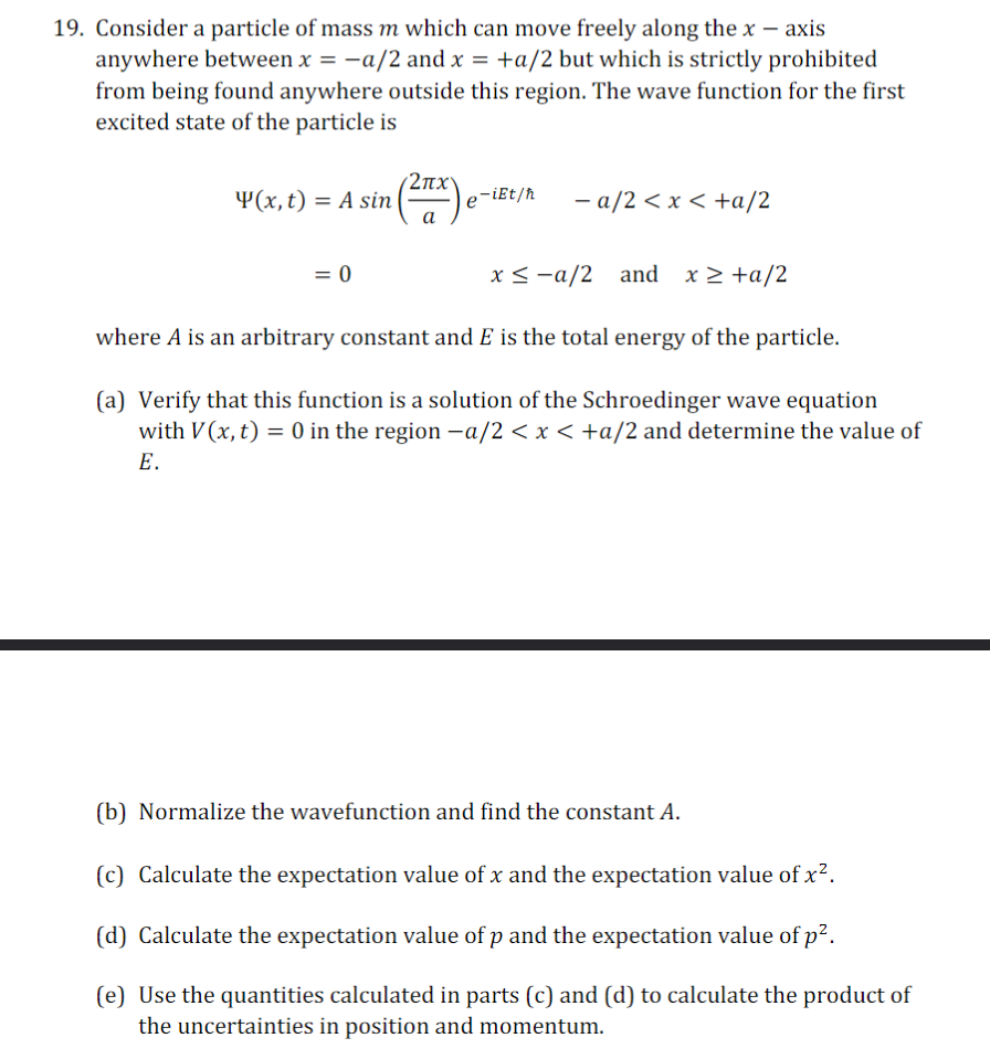 Solved 19. Consider a particle of mass m which can move | Chegg.com