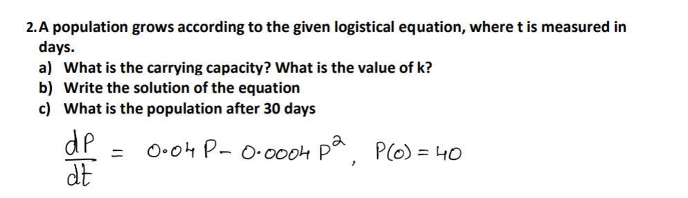 Solved 2 A Population Grows According To The Given