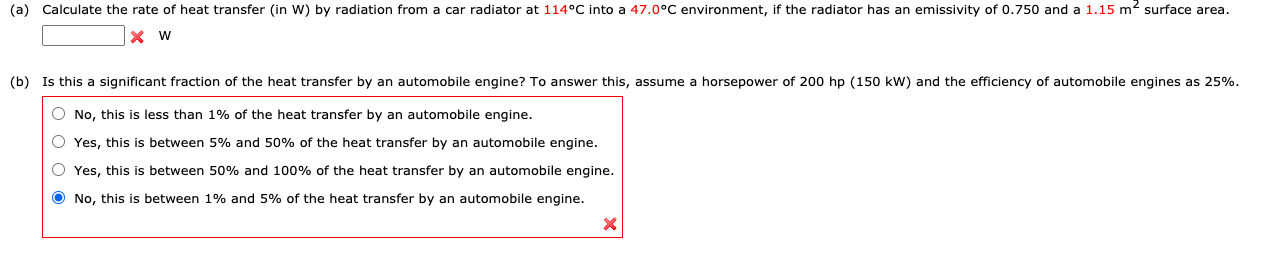 Solved (a) Calculate the rate of heat transfer in W) by | Chegg.com