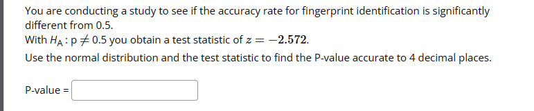 Solved You are conducting a study to see if the accuracy | Chegg.com