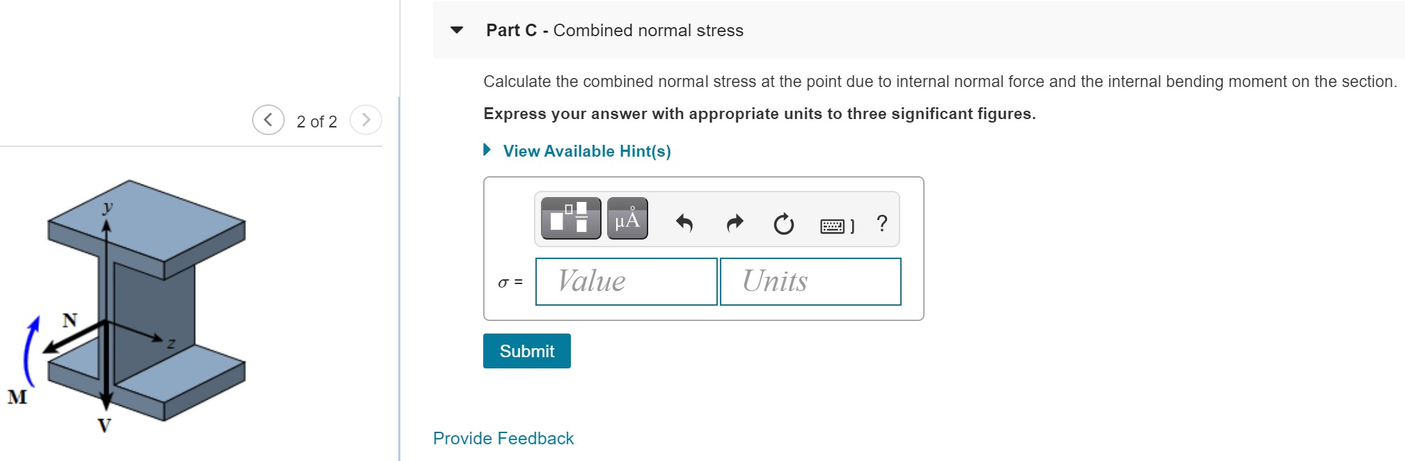 Solved Learning Goal: To calculate the normal and shear | Chegg.com