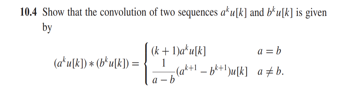 Solved 10.4 Show That The Convolution Of Two Sequences | Chegg.com