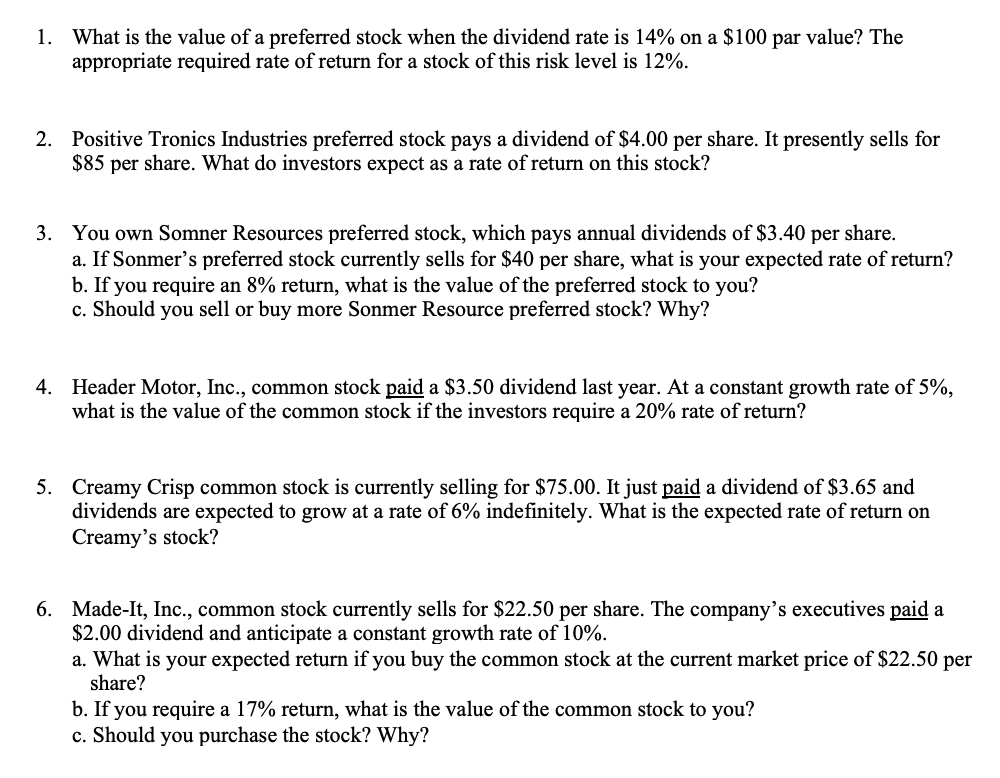 Solved 1. What is the value of a preferred stock when the | Chegg.com