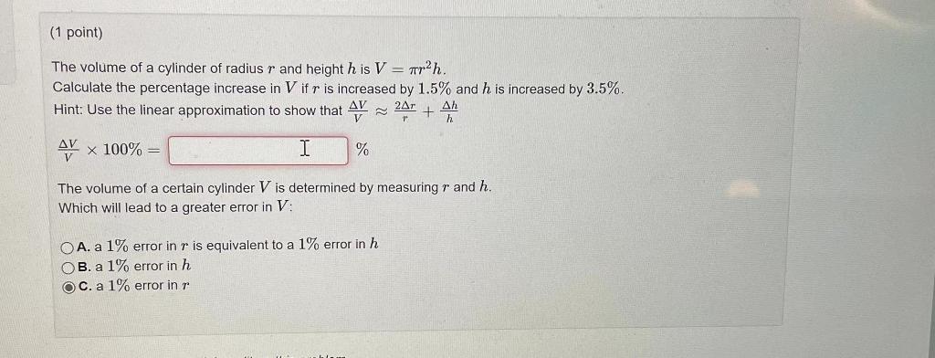 Solved (1 point) The volume of a cylinder of radius r and | Chegg.com