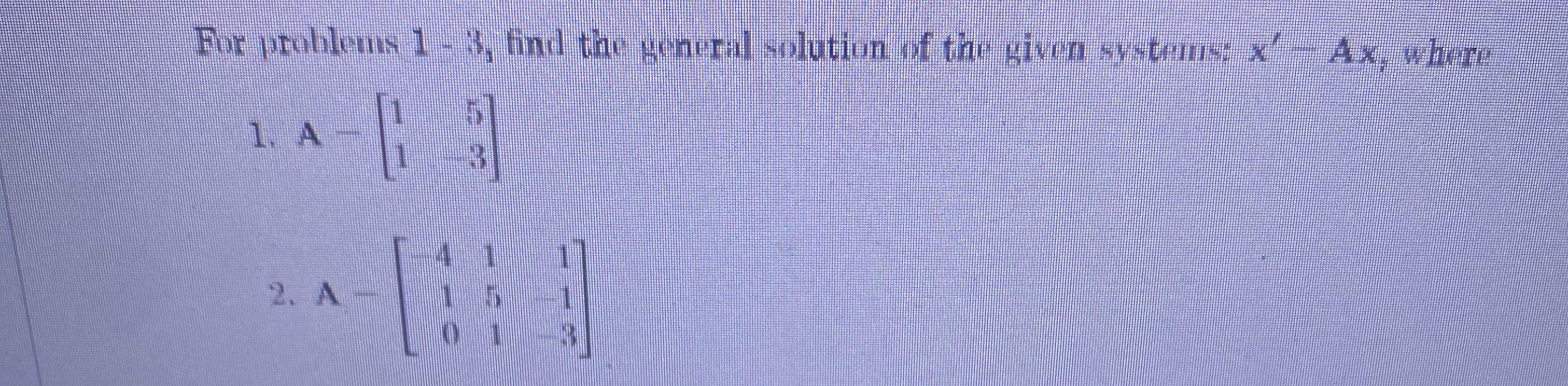 Solved For problems 1−3, find the general solution of the | Chegg.com