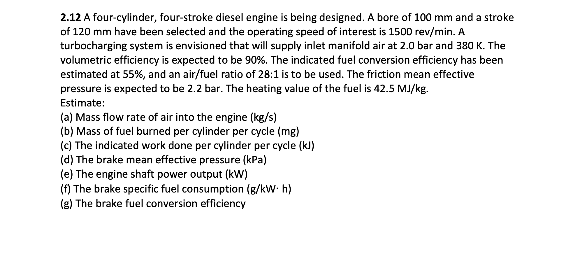 Solved 2.12 A fourcylinder, fourstroke diesel engine is