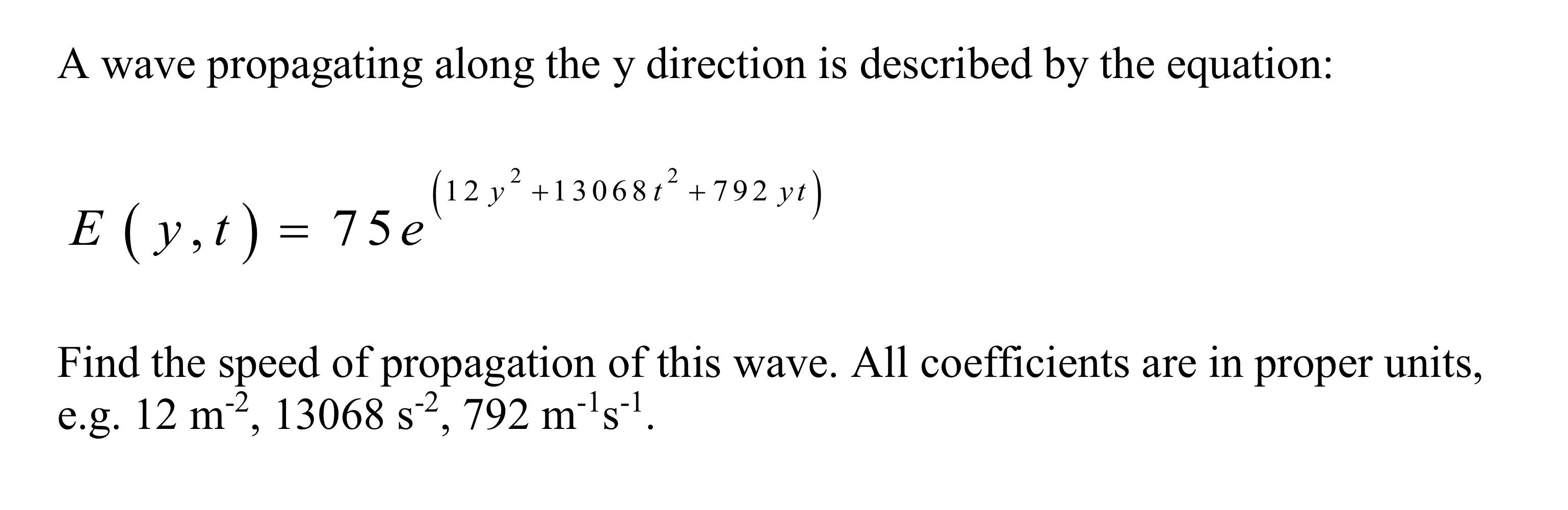 Solved A wave propagating along the y direction is described | Chegg.com
