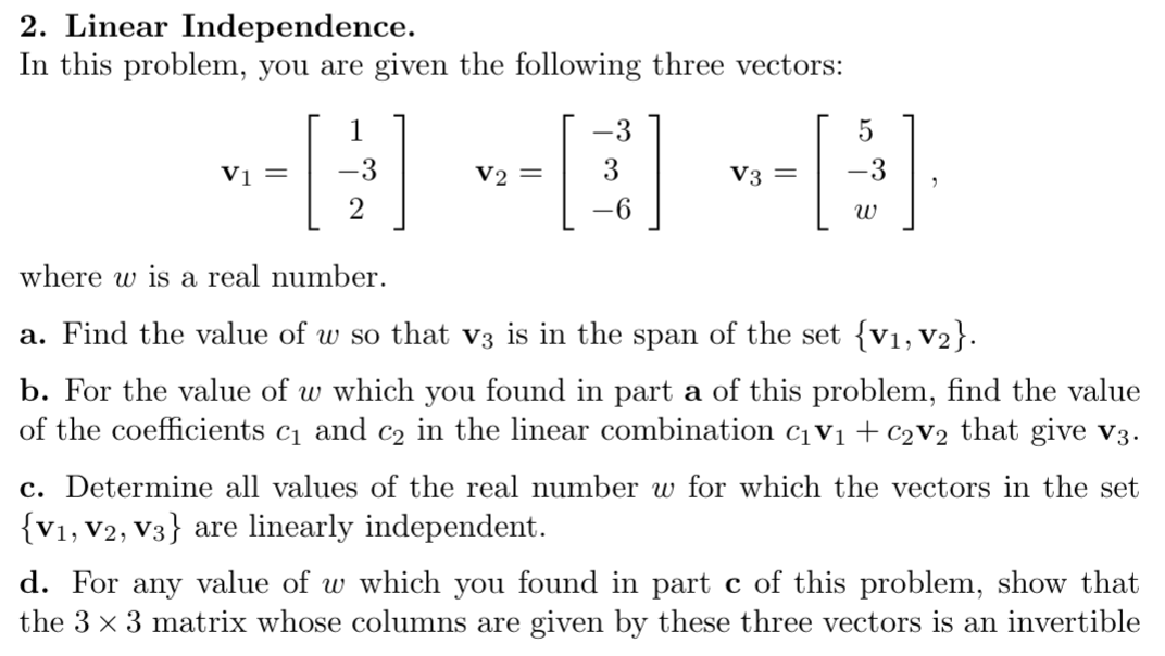 Solved 2. Linear Independence. In This Problem, You Are | Chegg.com