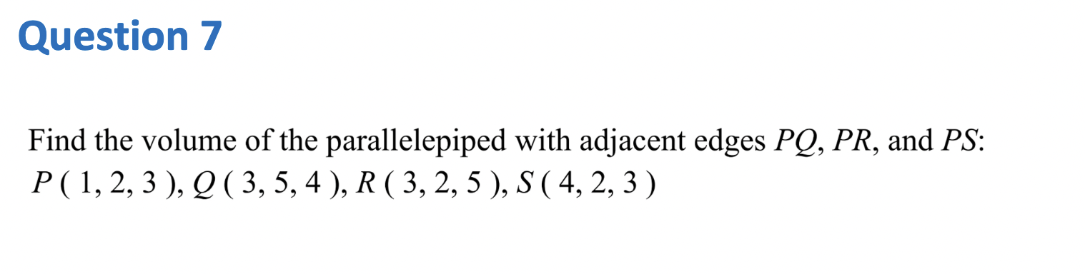 [Solved]: Find The Volume Of The Parallelepiped With Adjac