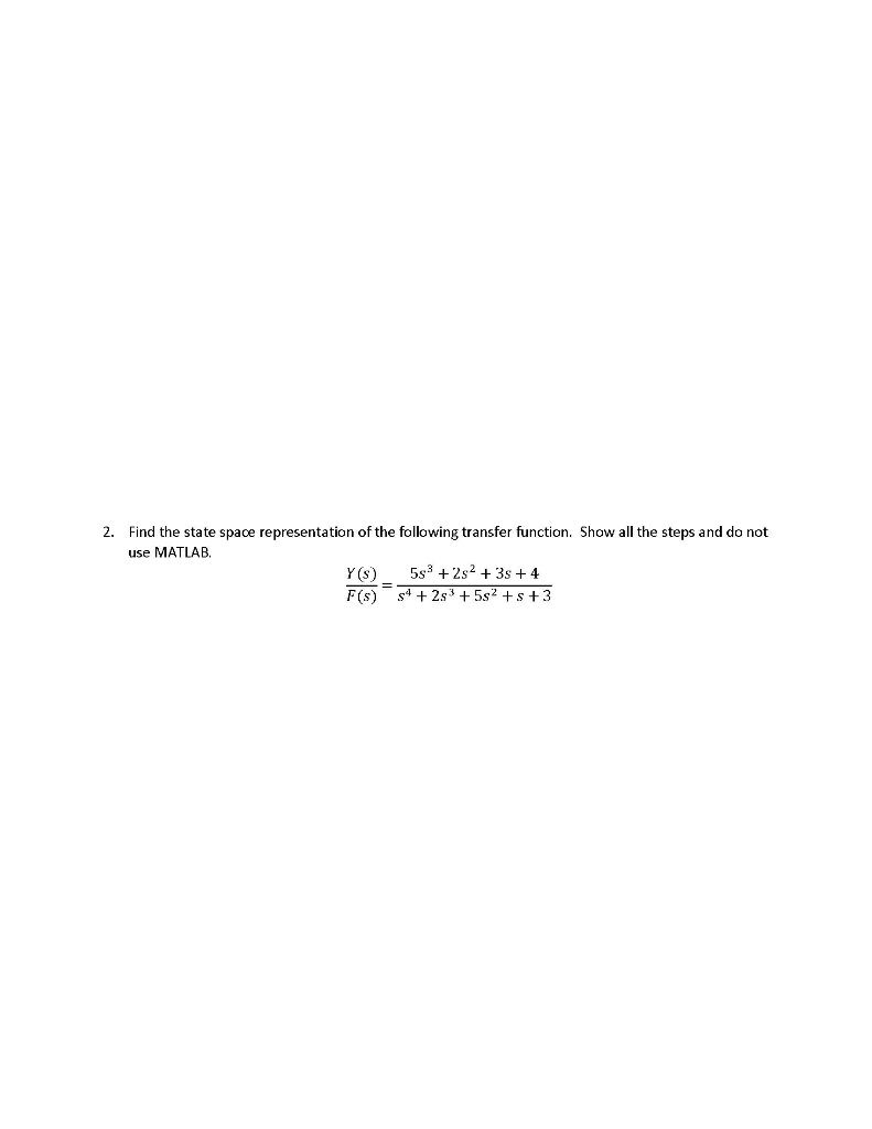 Solved Find the state space representation of the following | Chegg.com