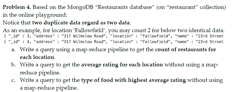 Solved Problem 3. Based on the MongoDB “Restaurants