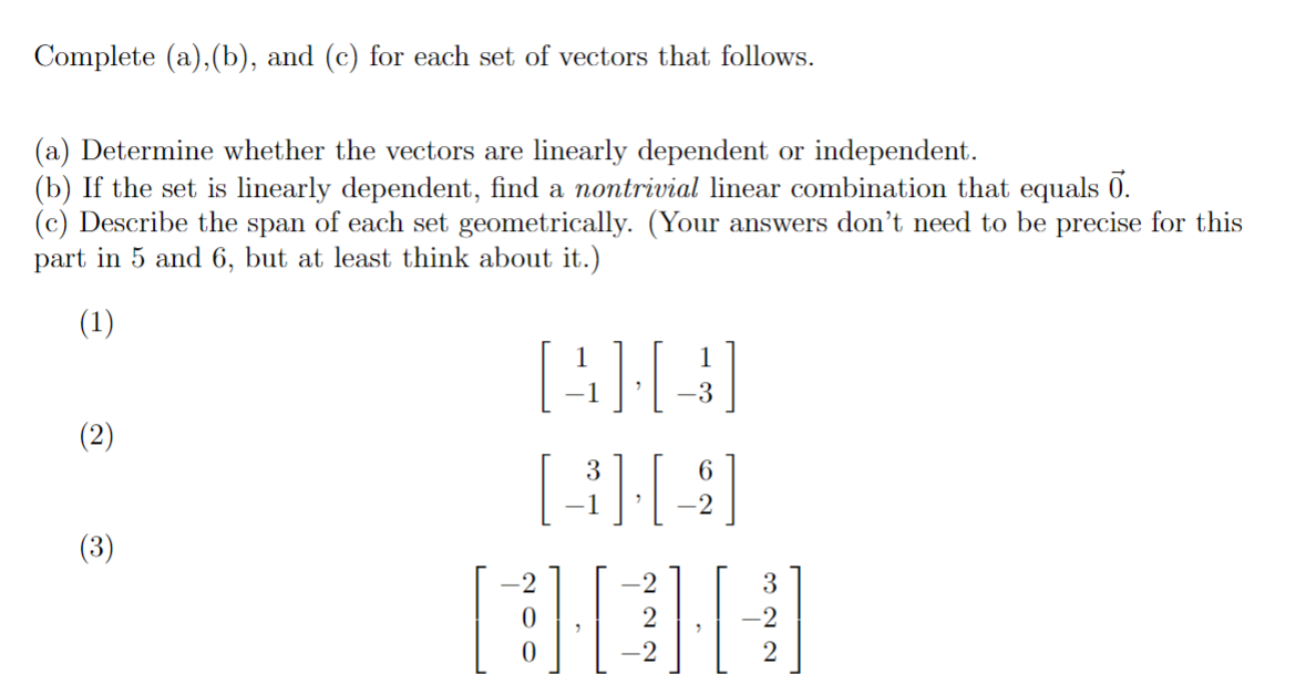 Solved Complete (a),(b), and (c) for each set of vectors | Chegg.com