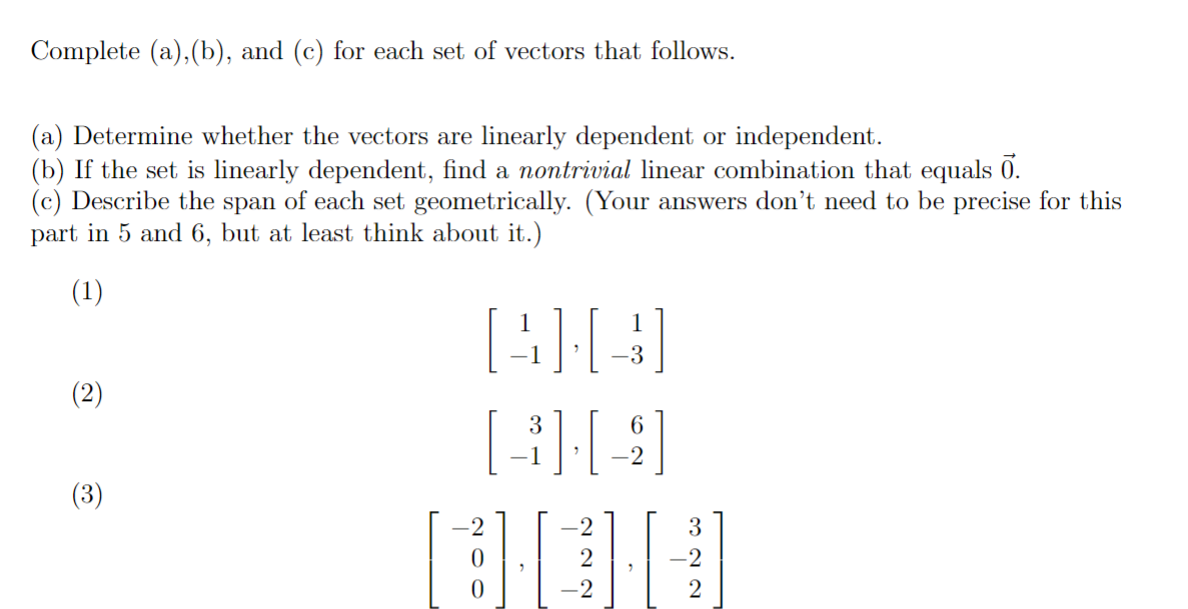 Solved Complete (a),(b), And (c) For Each Set Of Vectors | Chegg.com