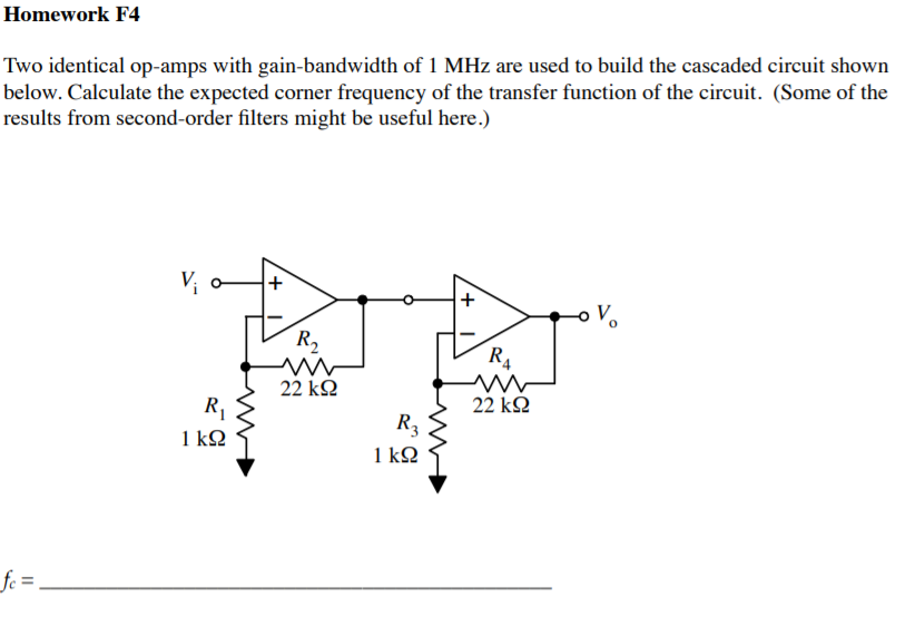 Solved Two identical opamps with gainbandwidth of 1 MHz