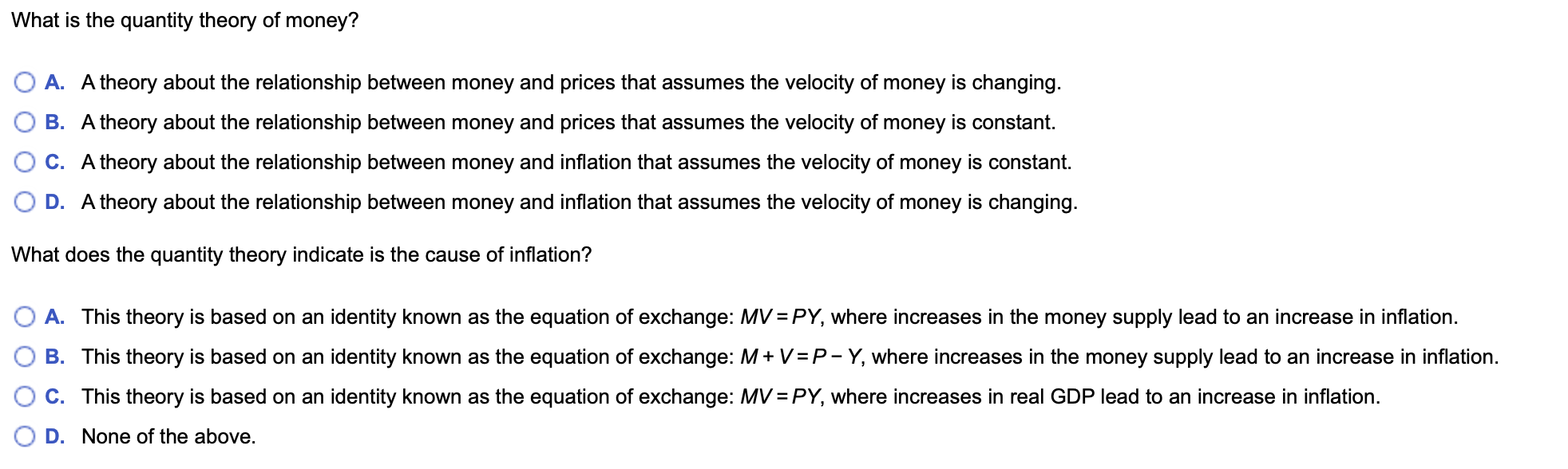 Solved What is the quantity theory of money? O A. A theory | Chegg.com