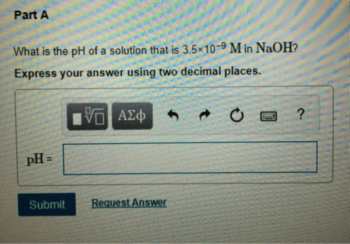 solved-what-is-the-ph-of-a-solution-that-is-3-5x10-9-m-in-chegg