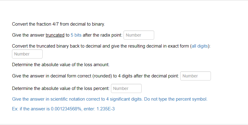 Solved Convert the fraction 4/7 from decimal to binary. Give | Chegg.com