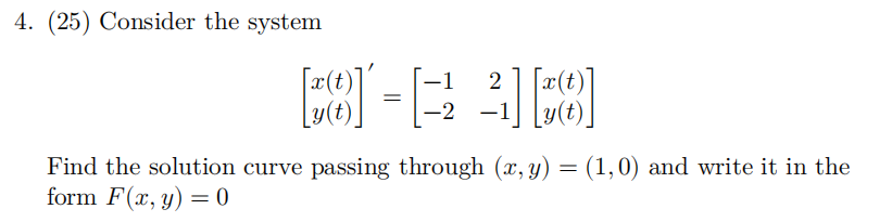 Solved 4. (25) Consider The System | Chegg.com