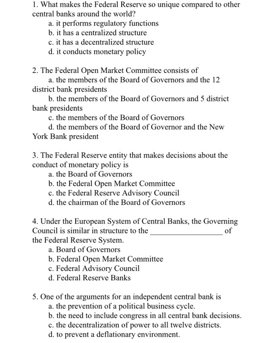 Solved 1. What Makes The Federal Reserve So Unique Compared | Chegg.com