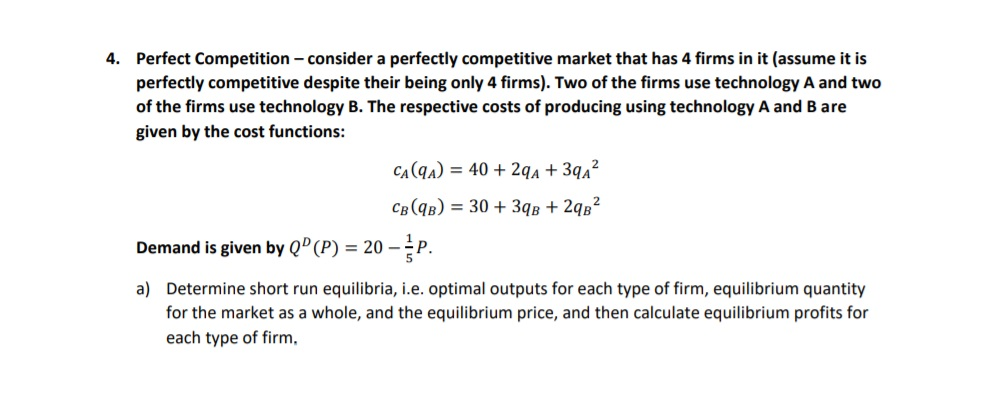 Solved Perfect Competition -consider a perfectly competitive | Chegg.com