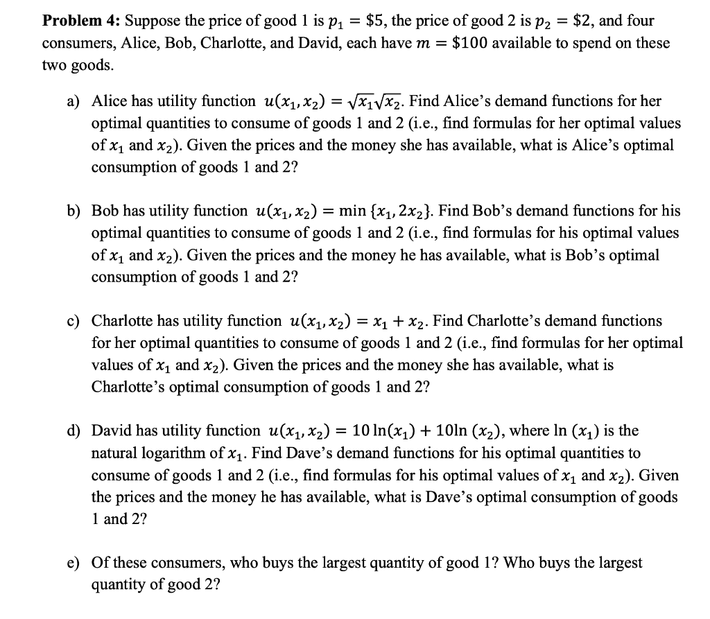 Solved Problem 4: Suppose the price of good 1 is P1 = $5, | Chegg.com