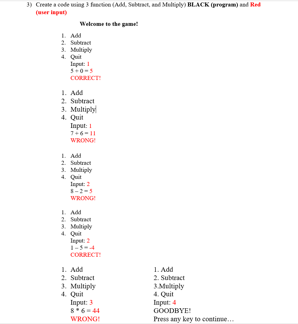 Solved 3) Create a code using 3 function (Add, Subtract, and | Chegg.com