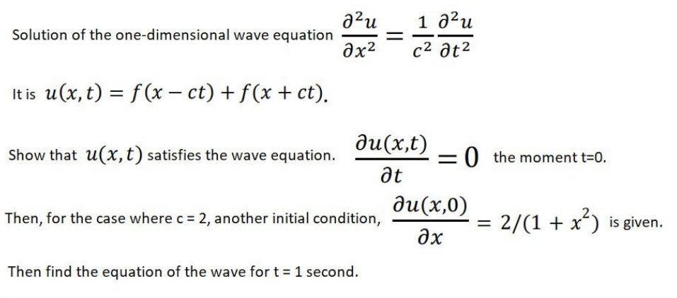 Solved Solution Of The One-dimensional Wave Equation | Chegg.com