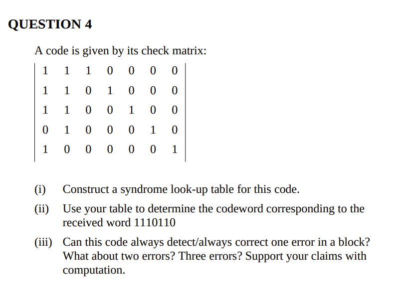 A code is given by its check matrix: | Chegg.com