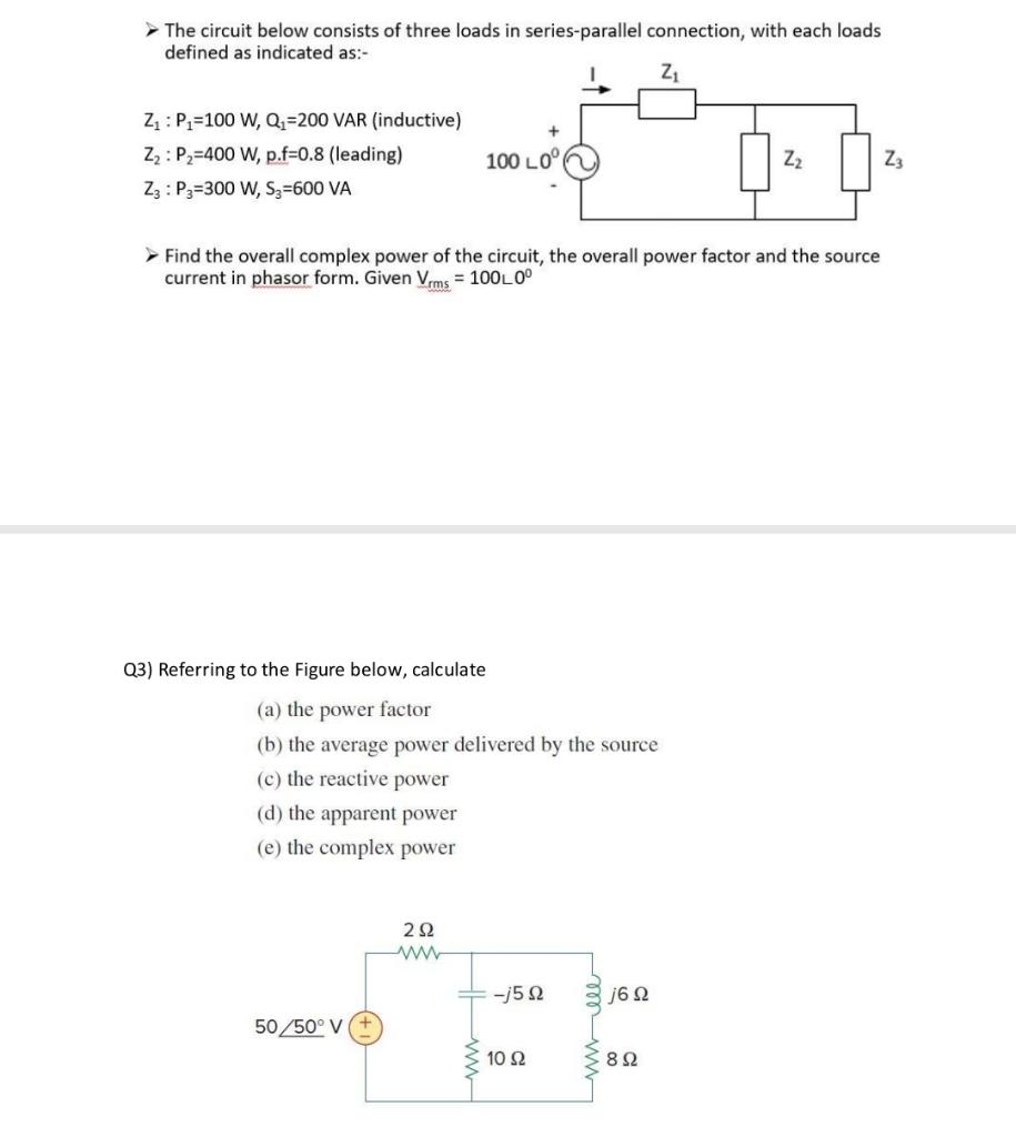 [solved] The Circuit Below Consists Of Three Loads In Ser