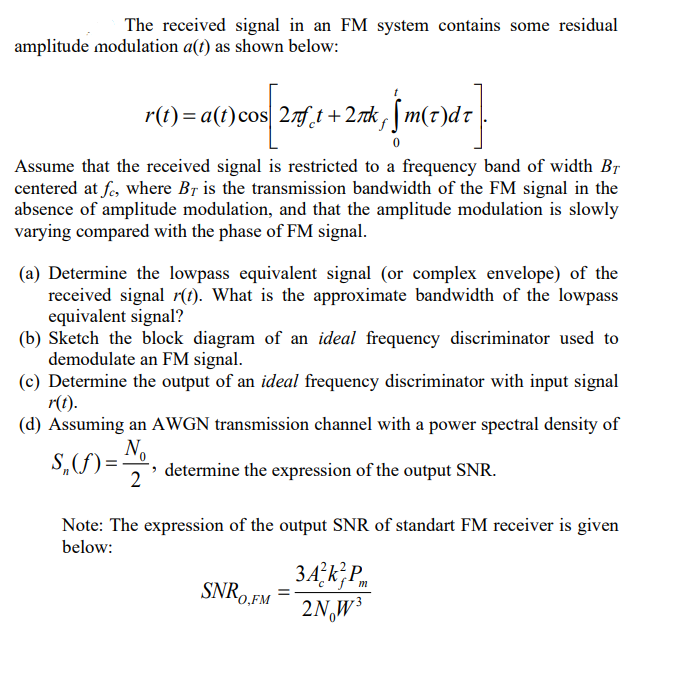 The received signal in an FM system contains some | Chegg.com