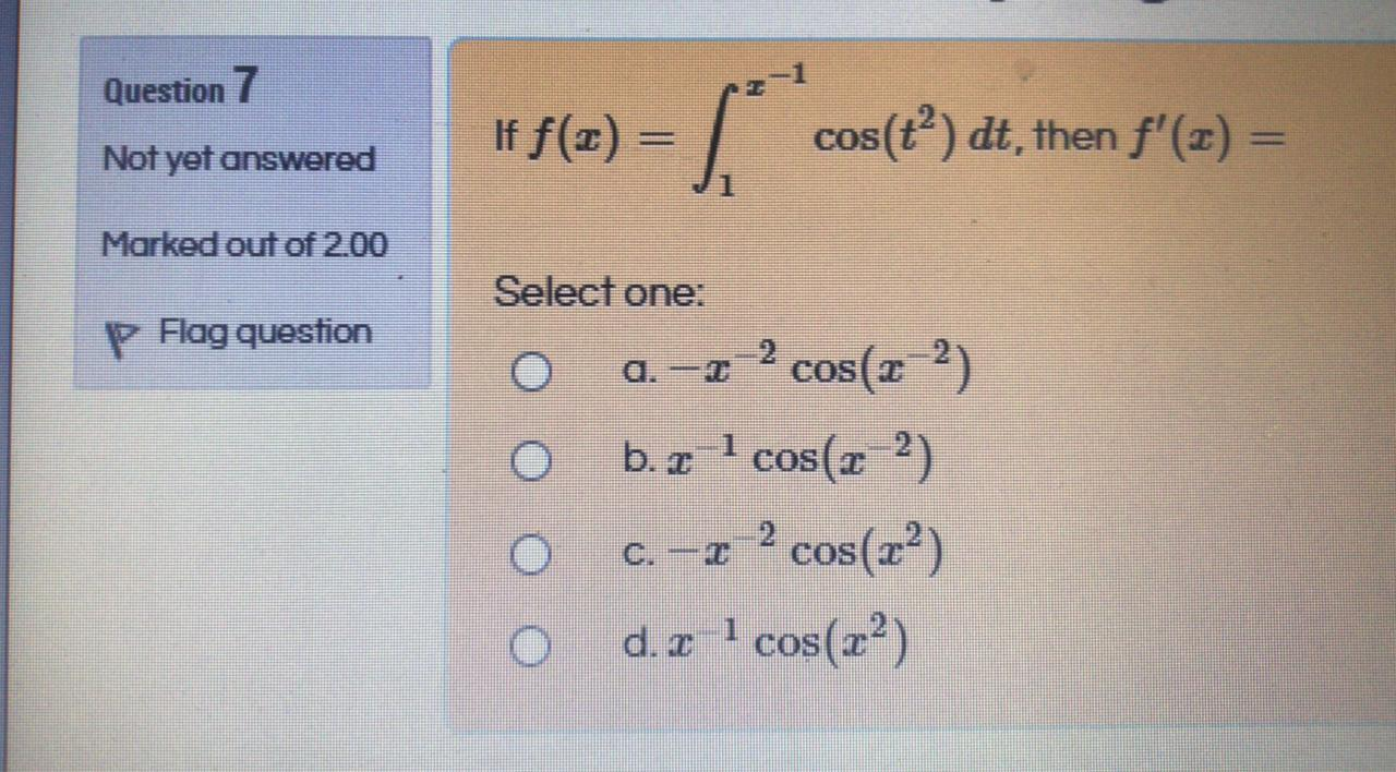 Solved Question 7 I F E Cos T Dt Then F 2 Not Y Chegg Com