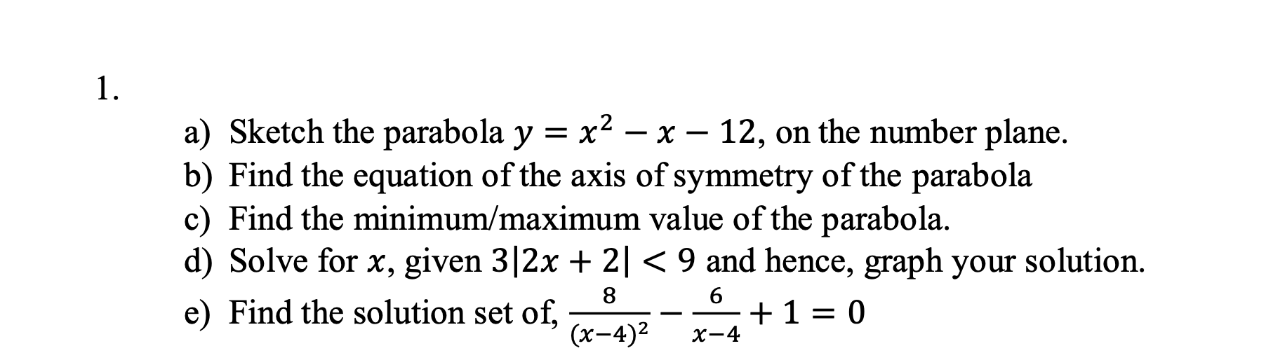 Solved 1. a) Sketch the parabola y = x2 X 12, on the