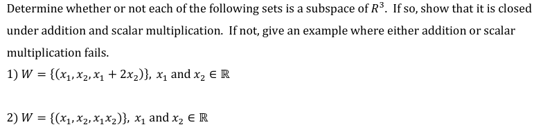Solved Determine whether or not each of the following sets | Chegg.com
