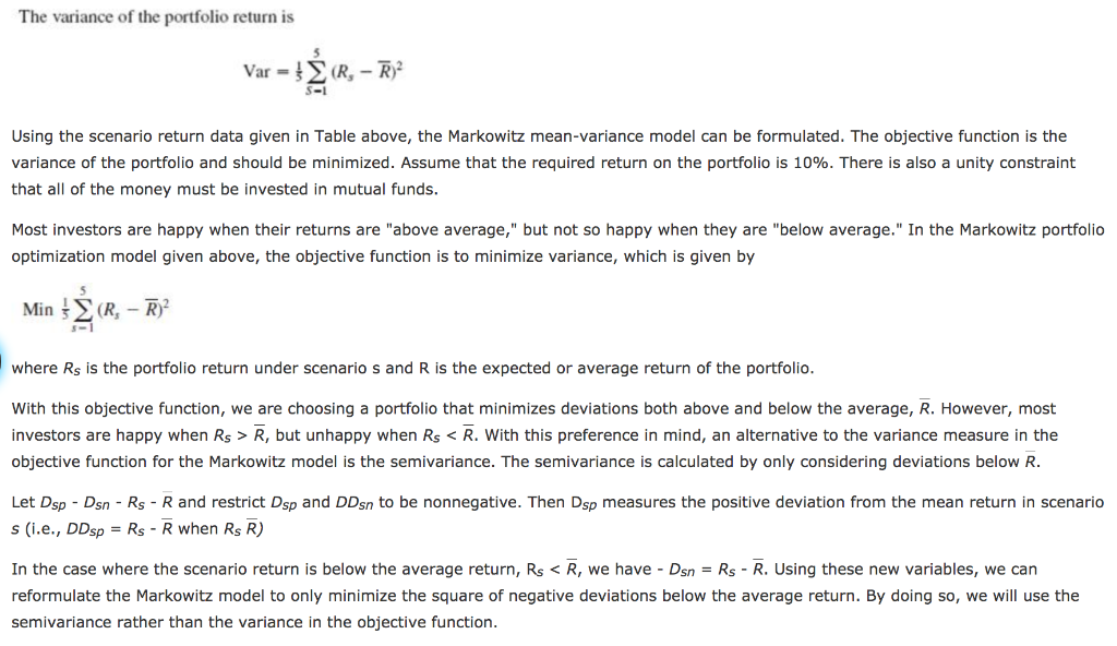 The variance of the portfolio return is var – šr, - a) using the scenario return data given in table above, the markowitz mea