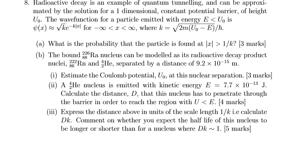 Solved 8. Radioactive decay is an example of quantum | Chegg.com