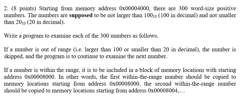 Solved 2. (8 points) Starting from memory address | Chegg.com