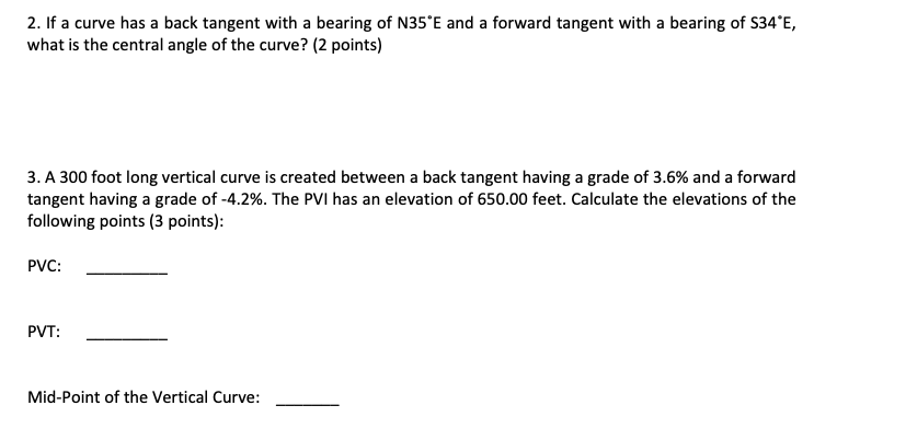 Solved 2. If a curve has a back tangent with a bearing of | Chegg.com