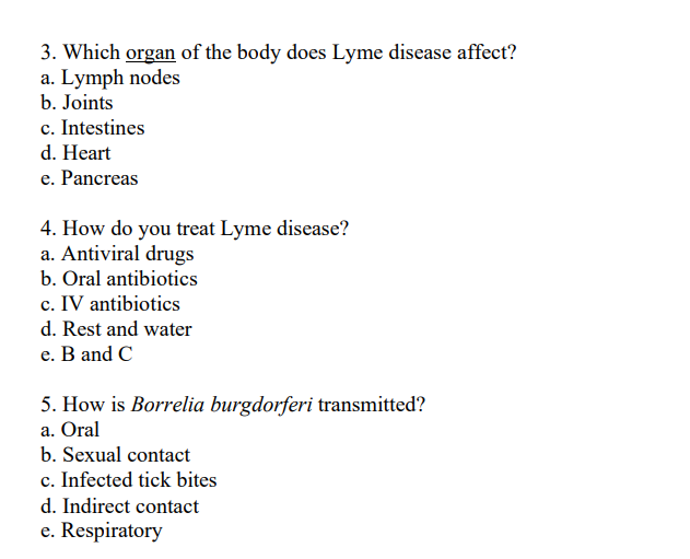 Solved 3. Which organ of the body does Lyme disease affect? | Chegg.com