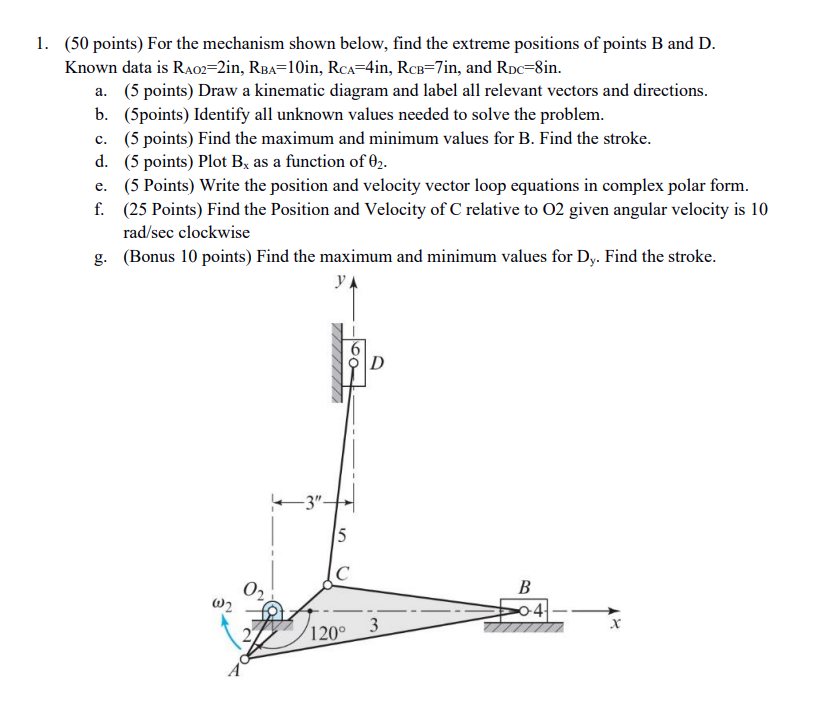 Solved (50 Points) For The Mechanism Shown Below, Find The | Chegg.com