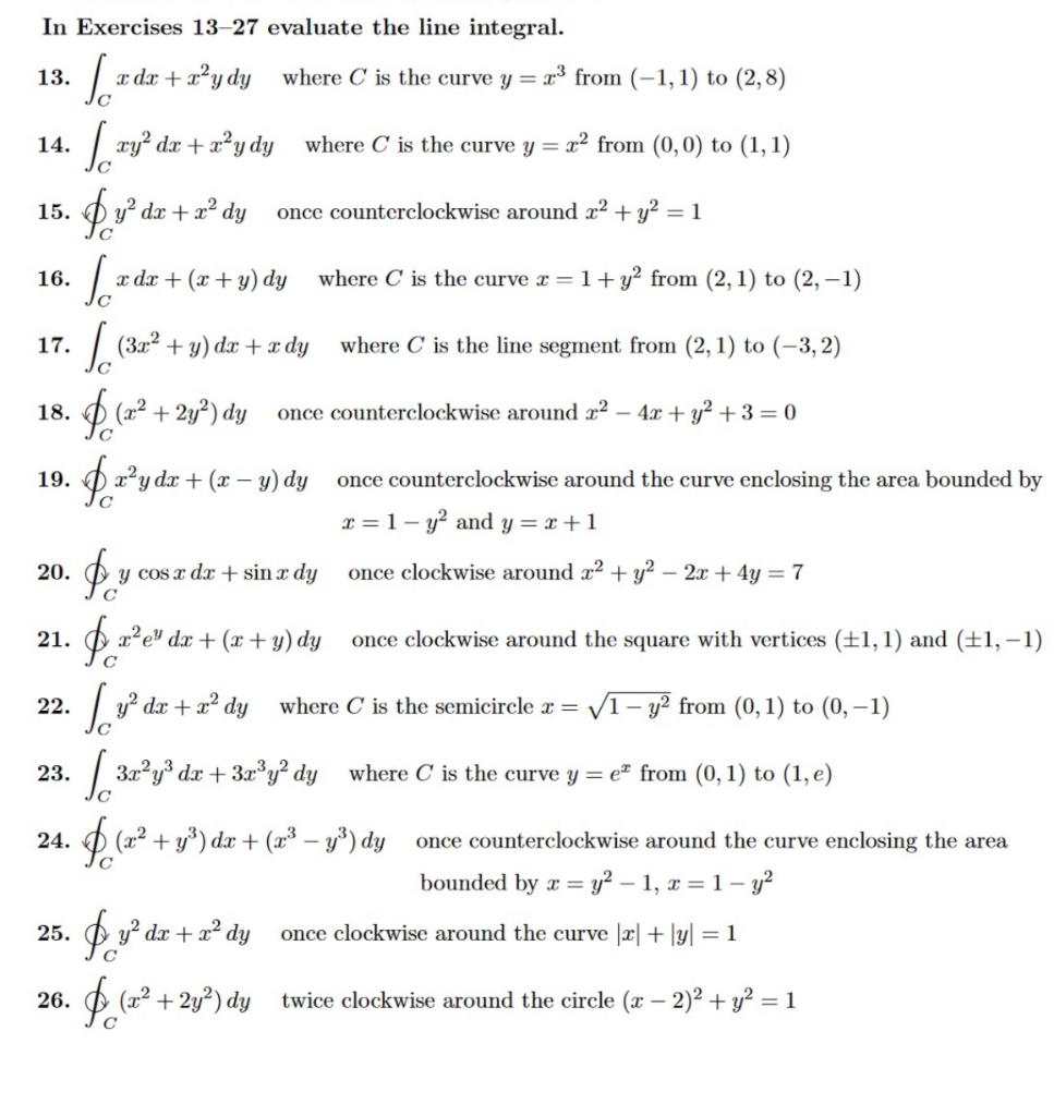 Solved In Exercises 13-27 evaluate the line integral. 13. | Chegg.com