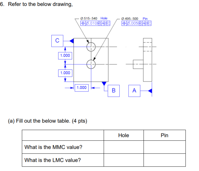 Solved 6. Refer to the below drawing, 0.515-540 Hole + | Chegg.com