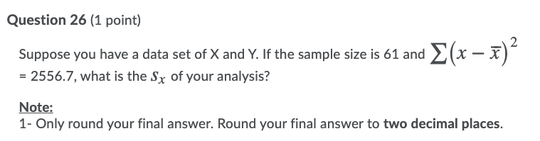 Solved Question 26 (1 point) Suppose you have a data set of | Chegg.com