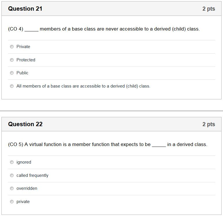 Solved Question 21 Hy 2 pts (Co 4) members of a base class | Chegg.com
