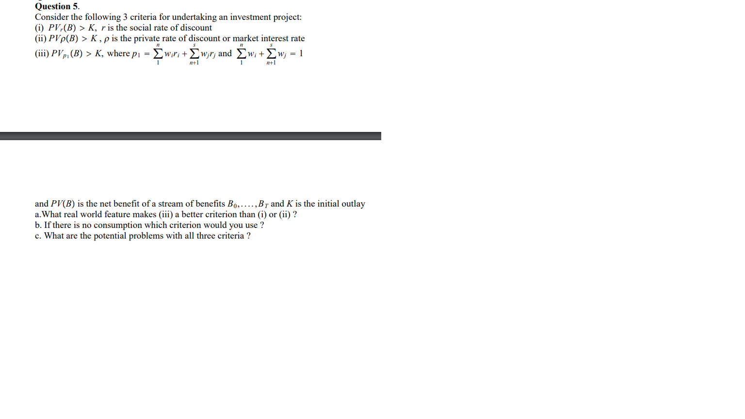 Solved Question 5. Consider The Following 3 Criteria For | Chegg.com