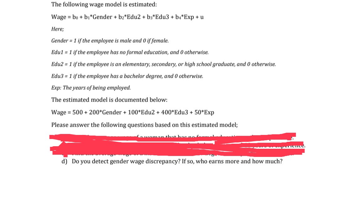 Solved The Following Wage Model Is Estimated: Wage | Chegg.com