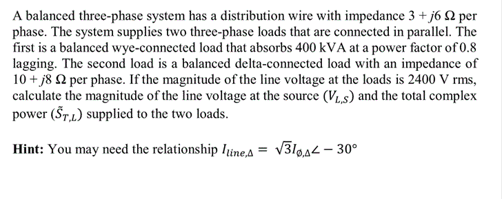 Solved A balanced three-phase system has a distribution wire | Chegg.com